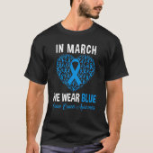 In maart Draag we Blauw voor Colon Cancer Awarenes T-shirt (Voorkant)