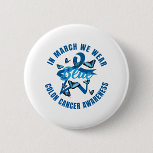 In maart Draag we Blue for Colon Cancer Awareness Ronde Button 5,7 Cm