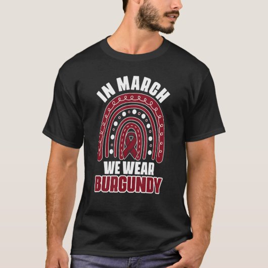 In maart Draag we Burgundy Multiple Myeloma T-shirt (Voorkant)