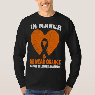 In maart Draag we Oranje mevrouw Multiple Sclerose T-shirt