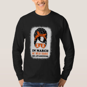 In maart Draag we Oranje multiple sclerose na Bl. T-shirt