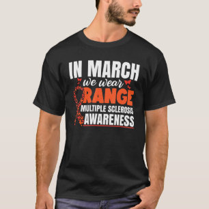 In maart Draag we Oranje multiple sclerose waren T-shirt