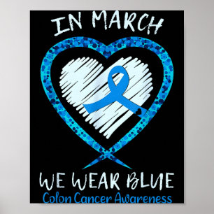 In maart dragen we blauw voor colonkanker bewustzi poster