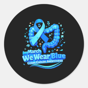In maart dragen we blauwe dikkedarmkanker bewustzi ronde sticker