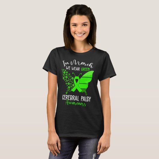 In March We Wear Green Cerebral Palsy CP Awareness T-shirt (Voorkant volledig)
