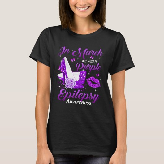 In March We Wear Purple High Heel Epilepsy awarene T-shirt (Voorkant)