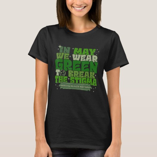 In May We Wear Green To Break The Stigma Retro Wav T-shirt (Voorkant)