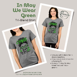 In May We Wear Green Tri-Blend Shirt