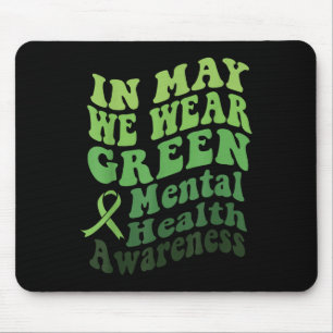 In mei Draag we de maand 'Green Mental Health Awar Muismat