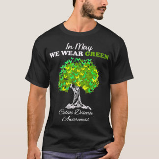 In mei Draag we Green Celiac Disease Awareness Mon T-shirt