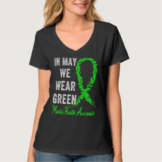 In mei Draag we Green Mental Health Awareness Gree T-shirt