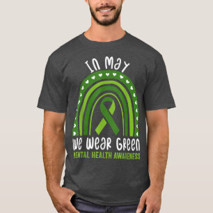 In mei Draag we Green Mental Health Awareness Ribb T-shirt