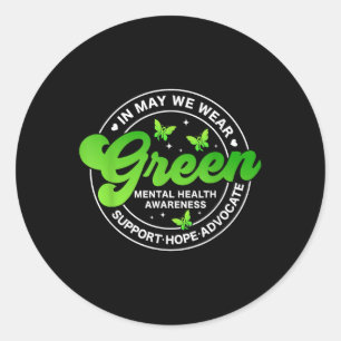 In mei Draag we Green Mental Health's Awareness ma Ronde Sticker