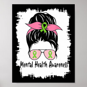 In mei Draag we Green Messy Bun Mental Health Awar Poster