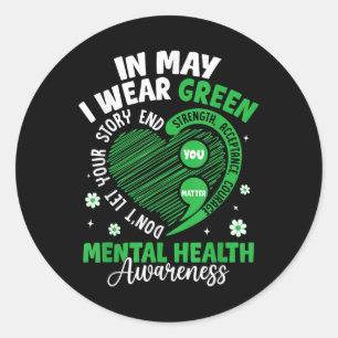 In mei Draag we Green Semicolon Mental Health Awar Ronde Sticker