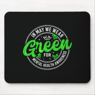 In mei Draag we Green Shirt for Mental Health Awar Muismat