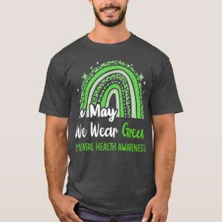 In mei Draag we groene geestelijke gezondheidsvoor T-shirt