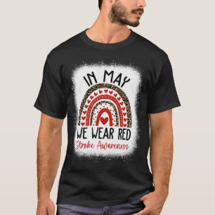 In mei Draag we Red Stroke Awareness Month Ribbon T-shirt