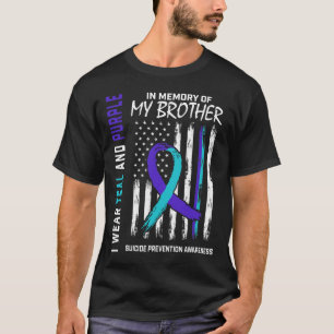 In Memory Brother Zelfmoord Bewustzijnspreventie A T-shirt