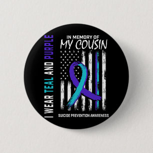 In Memory Cousin Suicide Awareness Prevention Amer Ronde Button 5,7 Cm