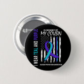 In Memory Cousin Suicide Awareness Prevention Amer Ronde Button 5,7 Cm (Voorkant /achterkant)