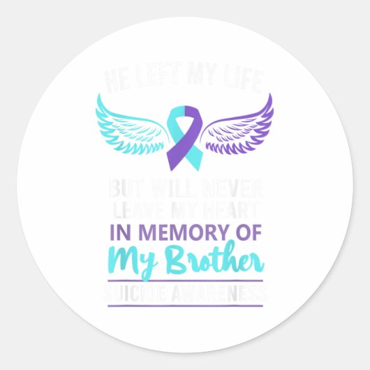 In Memory Of Brother Suicide Awareness Prevention  Ronde Sticker (Voorkant)