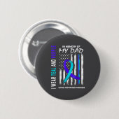 In Memory Of Dad Suicide Prevention Awareness Amer Ronde Button 5,7 Cm (Voorkant /achterkant)
