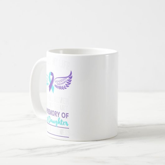 In Memory Of Daughter Suicide Awareness Prevention Koffiemok (Voorkant links)