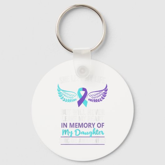 In Memory Of Daughter Suicide Awareness Prevention Sleutelhanger (Voorkant)