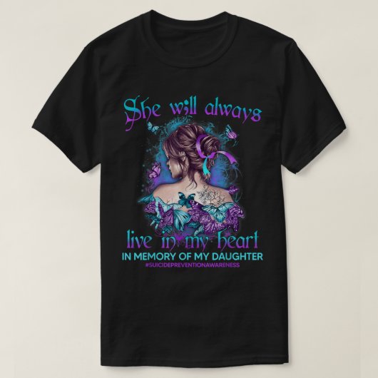 In Memory Of My Daughter Suicide Prevention Awaren T-shirt (Design voorkant)