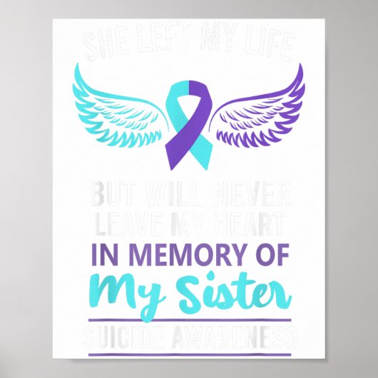 In Memory Of Sister Suicide Awareness Prevention  Poster (Voorkant)