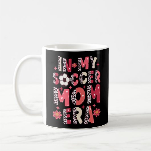 In Mij Era Als Voetbalmoeder Koffiemok (Links)