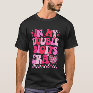 In Mij Era Met Dubbele Cijfers Retro Groovy 10e Ve T-shirt