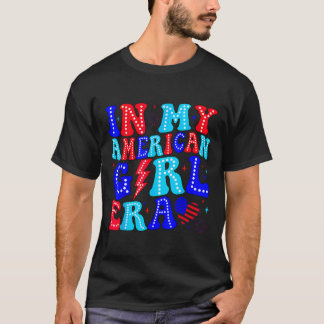 In Mij Era van Amerikaanse Meisje Retro 4 Juli Vie T-shirt