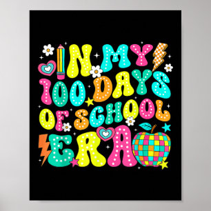 In mijn 100 dagen schooltijd 100ste dag van school poster