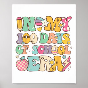 In mijn 100 dagen schooltijd Groovy 100ste dag van Poster