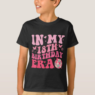 In Mijn 18e Verjaardag Tijdperk Meisje Jongen 18 J T-shirt
