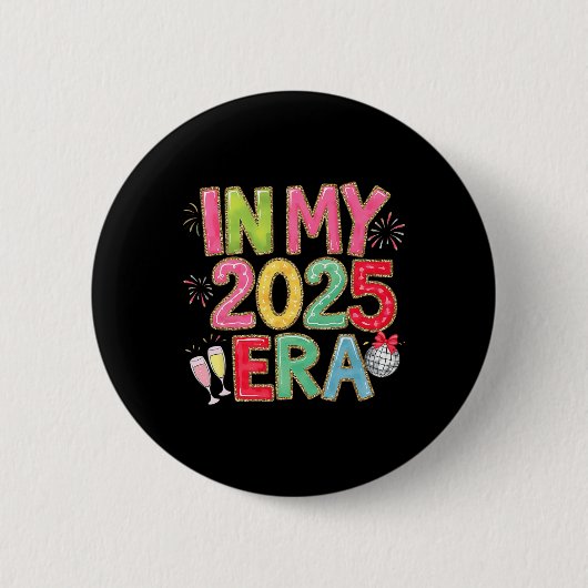 In mijn 2025 ERA Disco Ball Nieuwjaarsfeest Vriend Ronde Button 5,7 Cm (Voorkant)