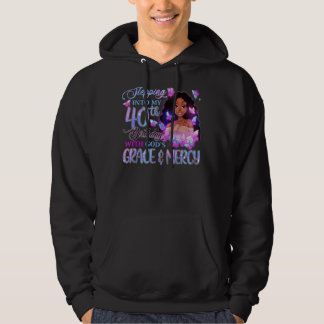 In mijn 40ste met Gods Grace Mercy Melan Hoodie