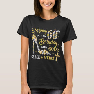 In mijn 60ste dag met Gods genade.. T-shirt