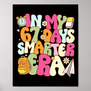 In Mijn 67 Dagen Slimmer Tijdperk Leraar 67e Dag V Poster