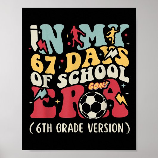 In Mijn 67 Dagen Van School Tijdperk Meme Kinderen Poster (Voorkant)