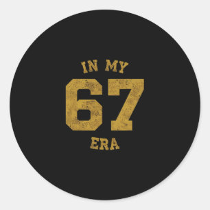 In Mijn 67 Tijdperk 67 Nummer 67 Zes Zeven Meme Ronde Sticker