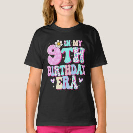 In mijn 9e verjaardag tijdperk Meisje Negende Bday T-shirt
