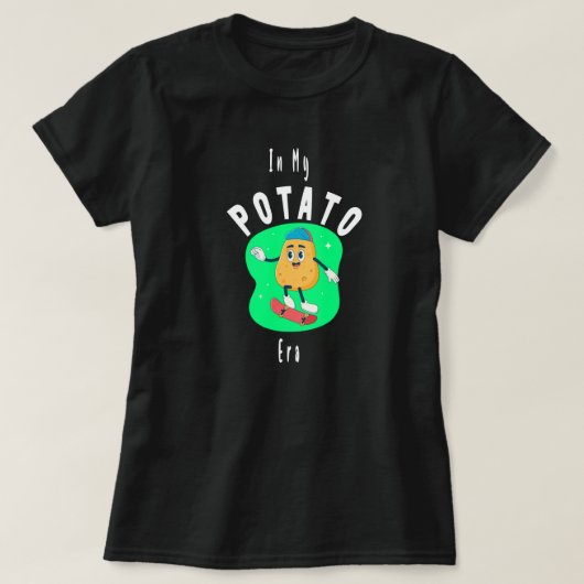 In Mijn Aardappeltijdperk ,lekker aardappel, vroli T-shirt (Design voorkant)