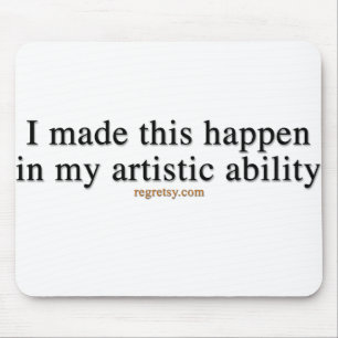 In mijn artistieke vaardigheden muismat
