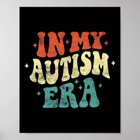 In mijn autisme tijdperk Grappig Autisme Bewustzij Poster (Voorkant)