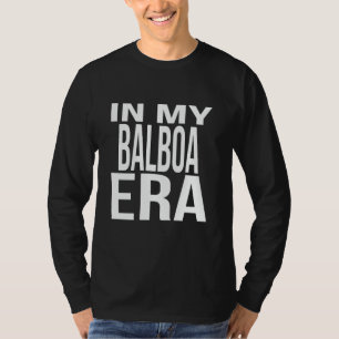 In Mijn Balboa Era Familie Reünie Team Eerst Laats T-shirt