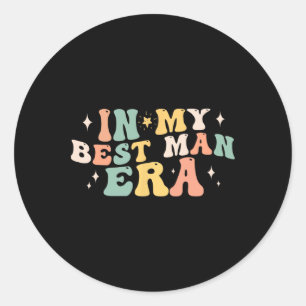 In mijn beste man tijdperk bruidegom bruiloft vrij ronde sticker
