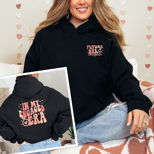 In Mijn Betrokken Era Verloving Gift Custom Financ Hoodie